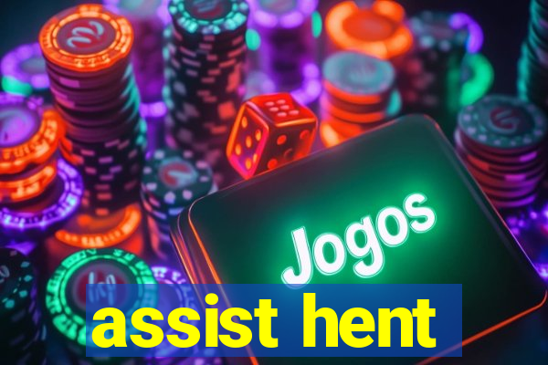 assist hent